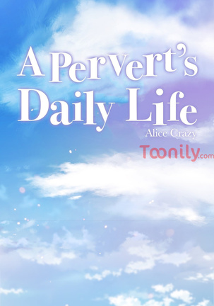 A Pervert's Daily Life • Chapter 66-70 - Page 9