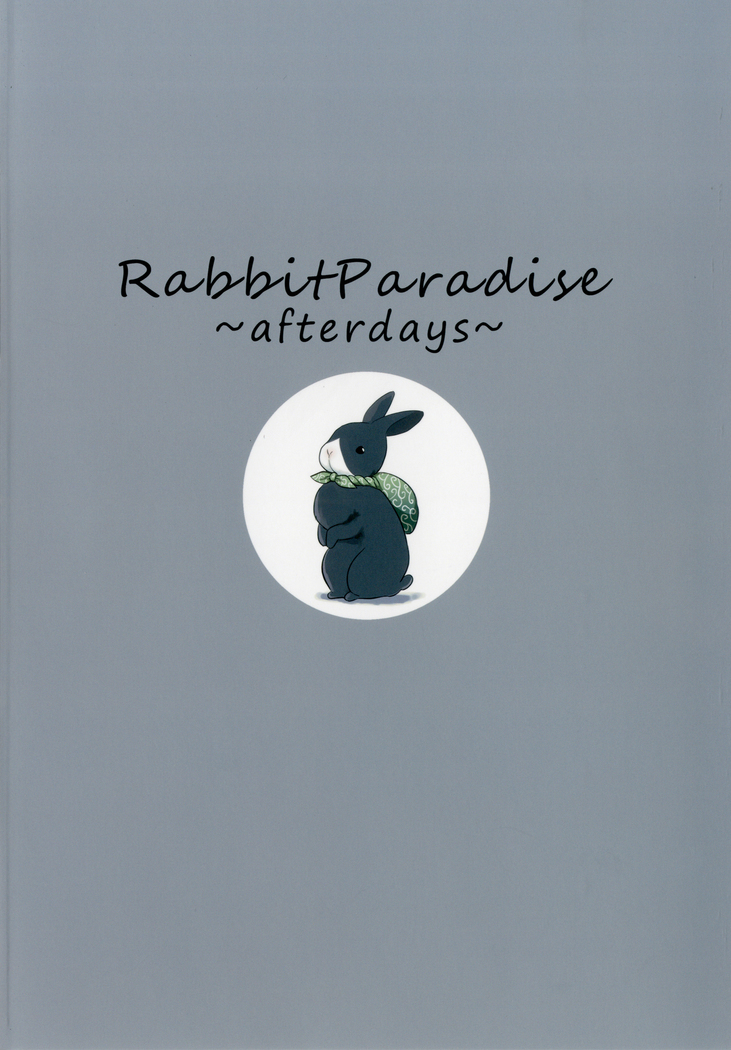 Rabbit Paradise ~afterdays~