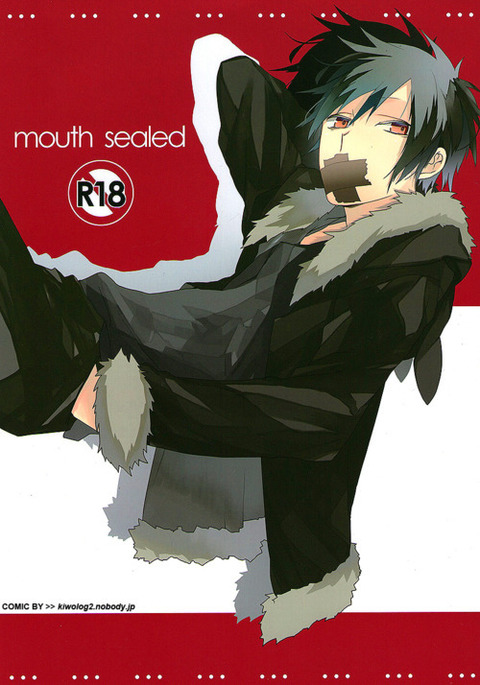 Mouth Sealed