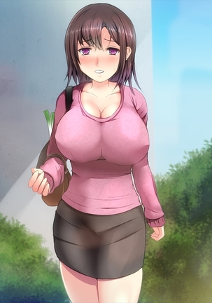 エッチで巨乳な奥さんに癒されよう！ Page #168