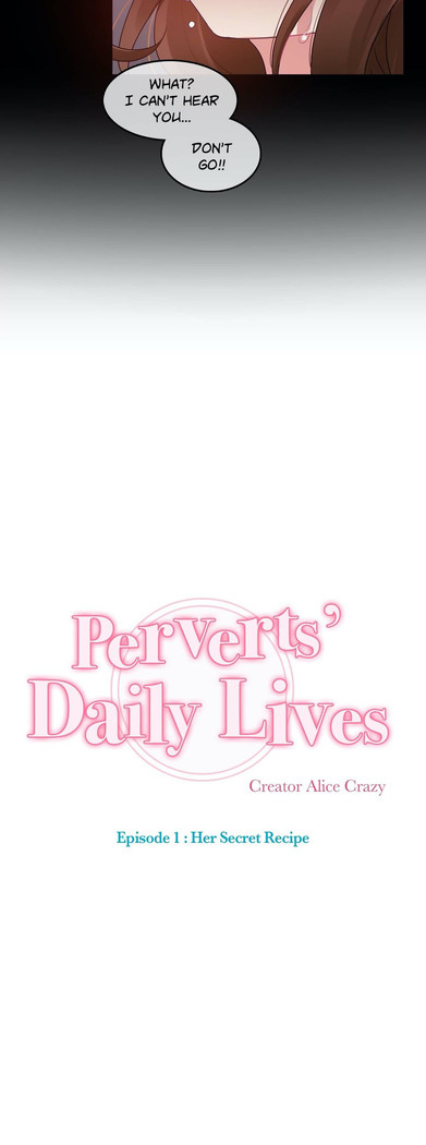 Perverts' Daily Lives Episode 1: Her Secret Recipe Ch1-19
