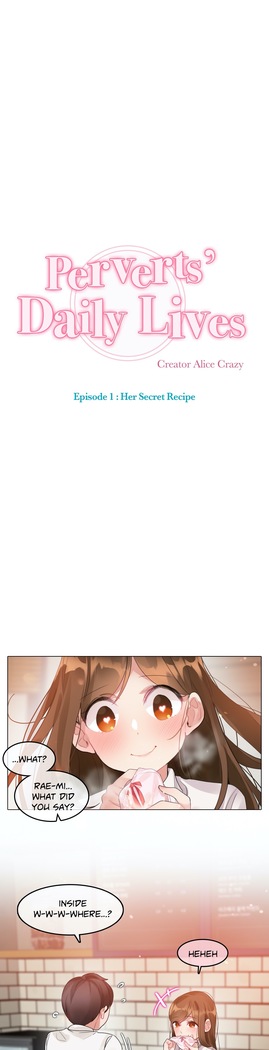 Perverts' Daily Lives Episode 1: Her Secret Recipe Ch1-19