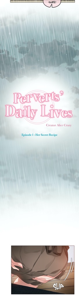Perverts' Daily Lives Episode 1: Her Secret Recipe Ch1-19