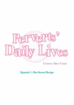 Perverts' Daily Lives Episode 1: Her Secret Recipe Ch1-19 Page #250