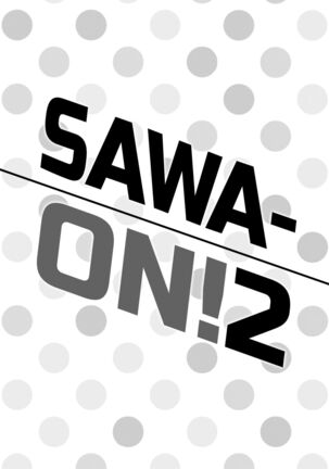 SAWA-ON! 2 Page #20