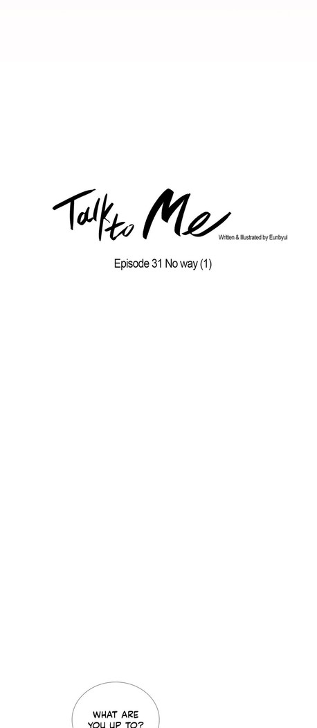 Talk To Me Ch.1-33