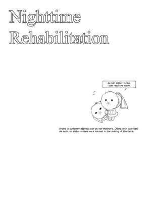 Rihabiri Yawa | Nighttime Rehabilitation