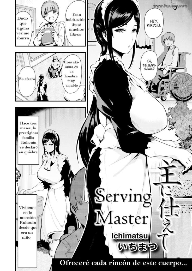 Serving Master | Sirviendo al Maestro