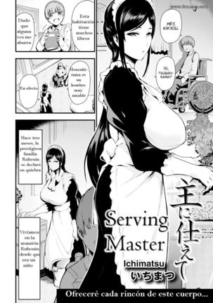 Serving Master | Sirviendo al Maestro
