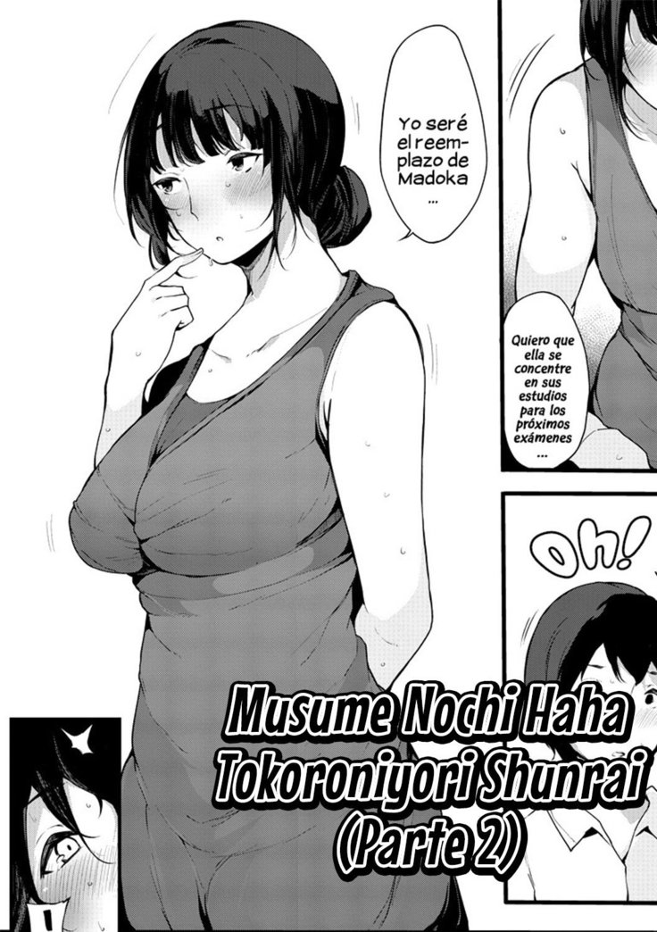 Musume Nochi Haha, Tokoroniyori Shunrai Kouhen