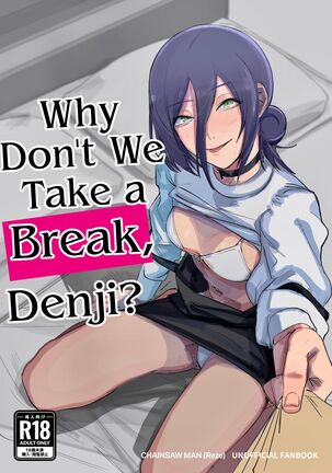 Denji-kun, Chotto Kyuukei Shimasen ka? | Why Don't We Take a Break, Denji?