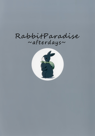Rabbit Paradise ~afterdays~ Page #33