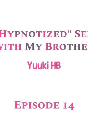 "Hypnotized" Sex with My Brother Ch.21/? Page #122