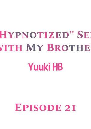 "Hypnotized" Sex with My Brother Ch.21/? Page #191