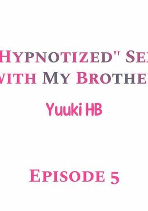 "Hypnotized" Sex with My Brother Ch.21/? - Page 43