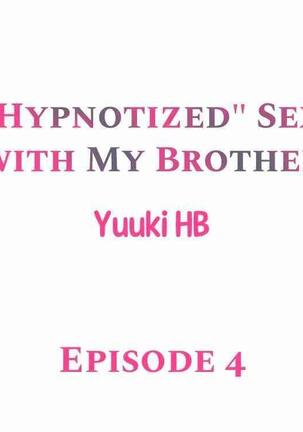"Hypnotized" Sex with My Brother Ch.21/? - Page 32