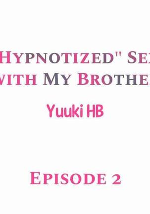 "Hypnotized" Sex with My Brother Ch.21/? - Page 12