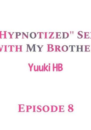 "Hypnotized" Sex with My Brother Ch.21/? Page #69