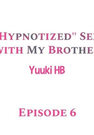 "Hypnotized" Sex with My Brother Ch.21/? Page #51