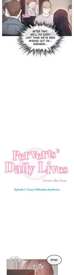 Perverts' Daily Lives Episode 2: Crazy Chihuahua Syndrome