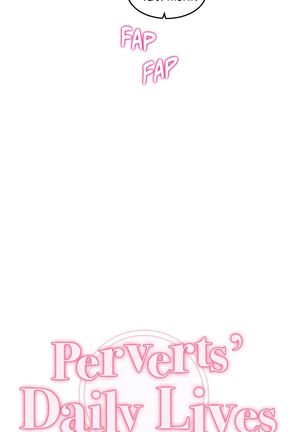 Perverts' Daily Lives Episode 2: Crazy Chihuahua Syndrome - Page 172