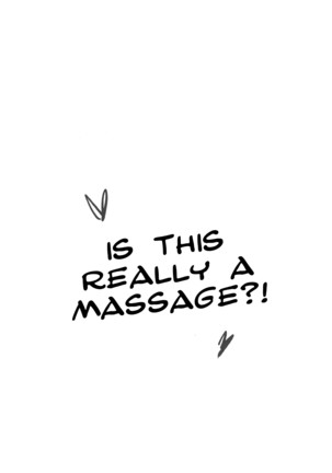 Korette Hontou ni Massage Nandesuka!? | Is This Really a Massage?! Page #3