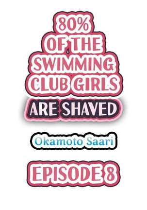 80% of the Swimming Club Girls Are Shaved | Joshi Suiei Buin no 8-wari wa Paipan. ~Kosurete nurechau...! Page #73
