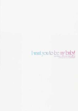 I want you to be my baby! Page #20