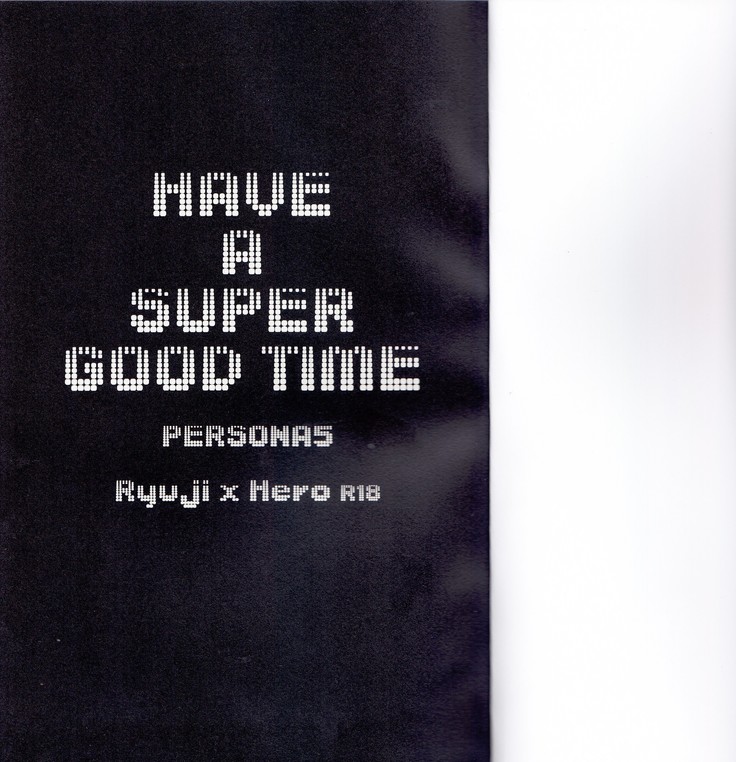 HAVE A SUPER GOOD TIME