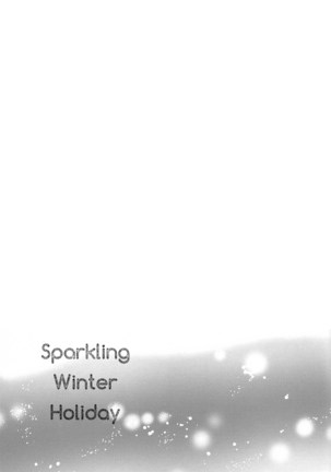 Kirameki Winter Holiday | Sparkling Winter Holiday