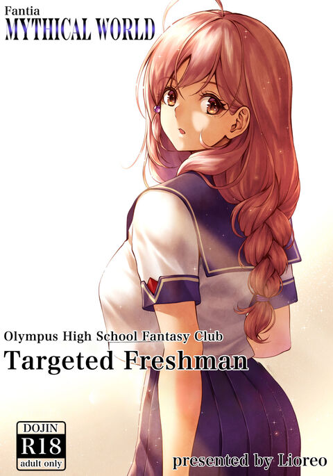 Olympus Koukou Mousou-bu Nerawareta Shinnyuusei | Olympus High School Fantasy Club Targeted Freshman