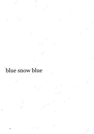 blue snow blue scene.17 - Page 36