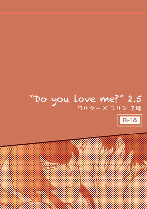 Do You Love Me? 2.5