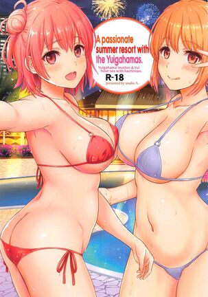Jounetsuteki na Natsu no Resort o Yuigahama Oyako to. | A Passionate Summer Resort with the Yuigahamas. Page #1