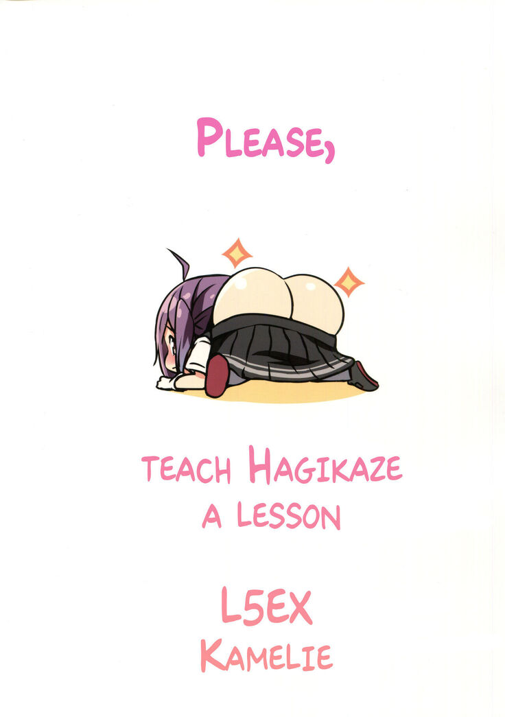 Hagikaze ni Oshiokishitekudasai.