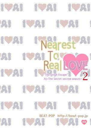 Nearest To Real LOVE 2 “The Great Escape” Al~The Secret second season~ - Page 36