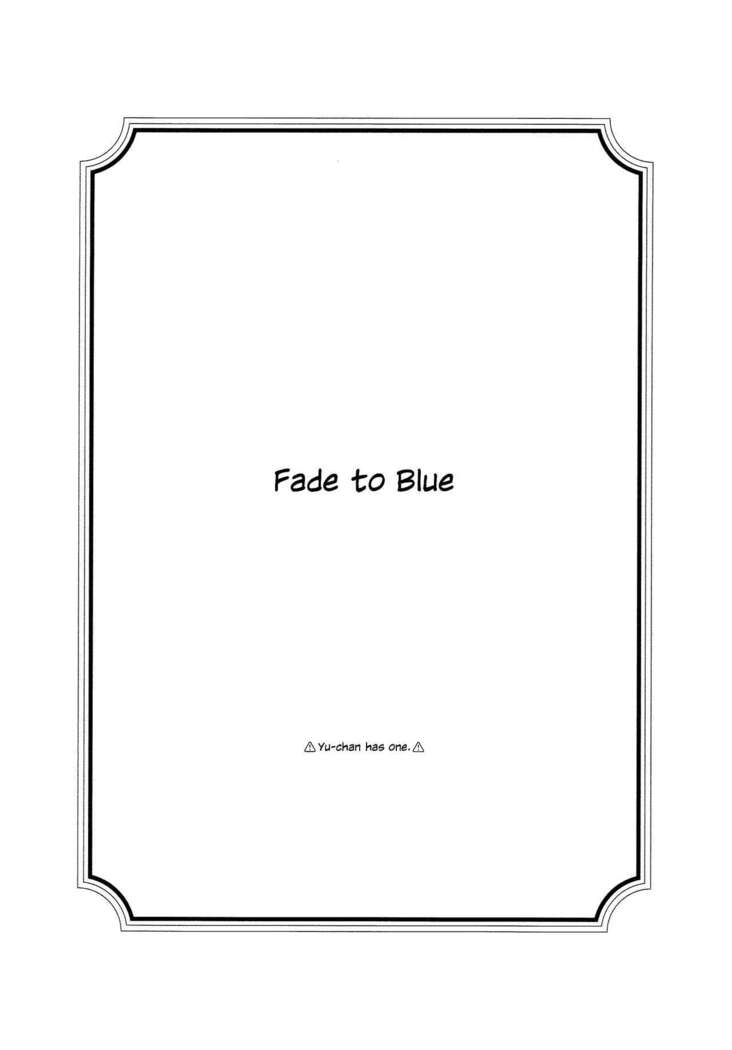 Aoku Iroasero | Fade to Blue