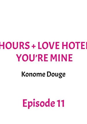 3 Hours + Love Hotel = You’re Mine - Page 101