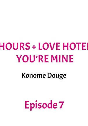 3 Hours + Love Hotel = You’re Mine Page #61