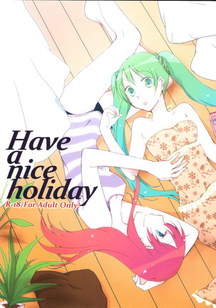 Have a nice holiday