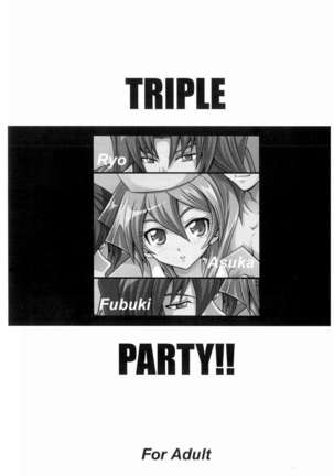 TRIPLE PARTY!!
