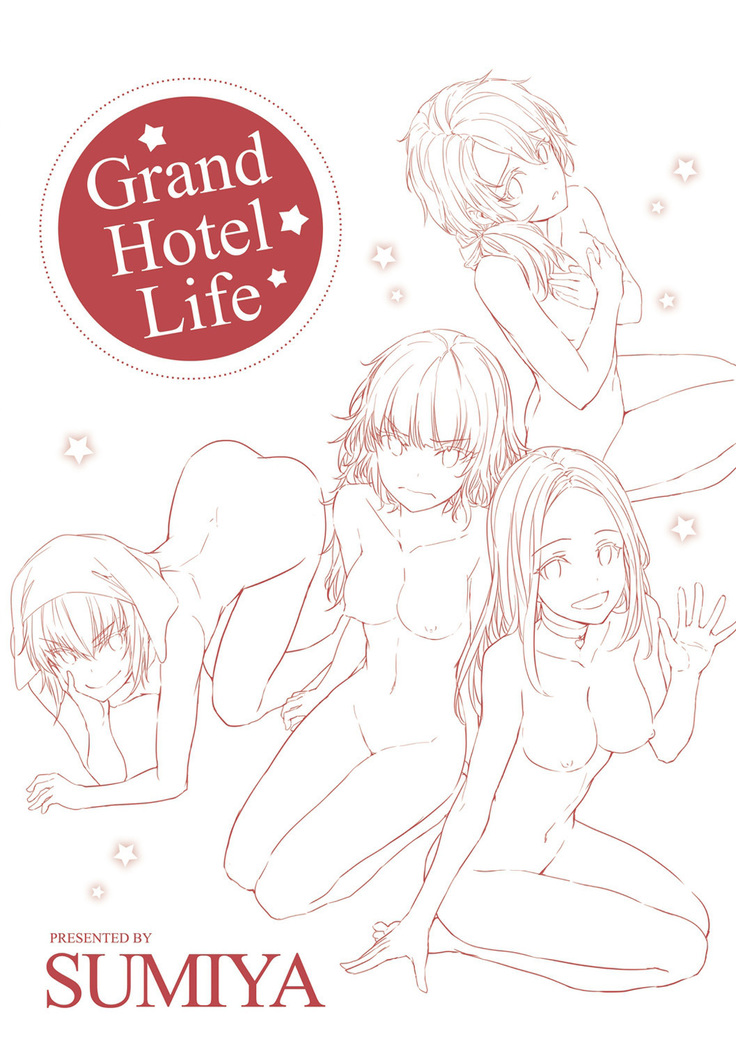 Grand Hotel Life