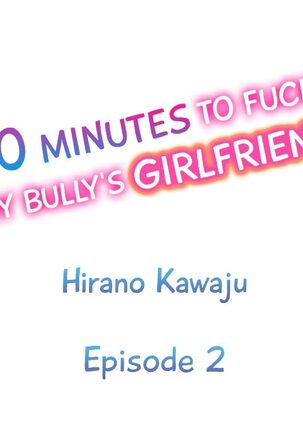 60 Minutes to Fuck My Bully’s Girlfriend