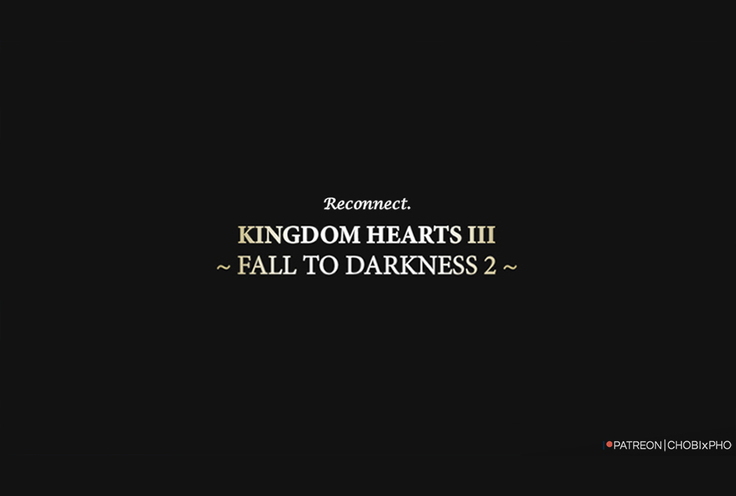 KINGDOM HEARTS III / AQUA - FALL TO DARKNESS