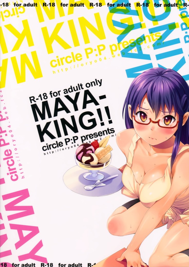 MAYA-KING!!