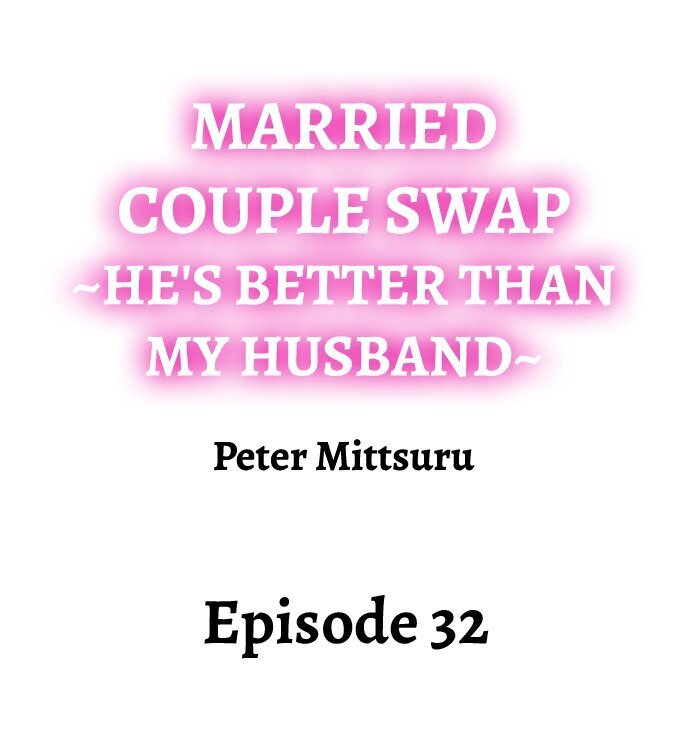 Married Couple Swap: He’s Better Than My Husband