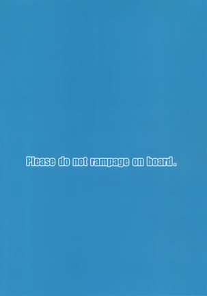 Please do not rampage on board. Page #18