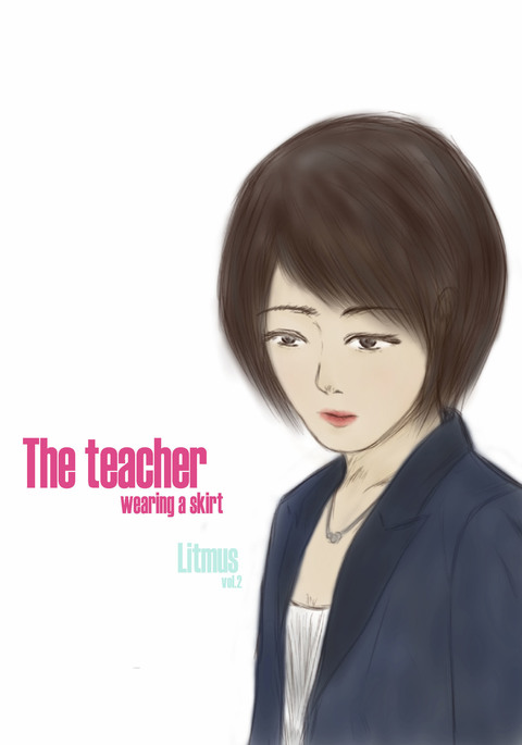 The teacher wearing a skirt