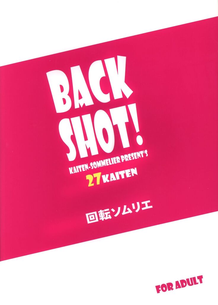 27Kaiten BACK SHOT!