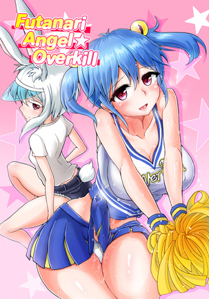Futanarikko Angel Overkill | Futanari Angel★Overkill - Page 1